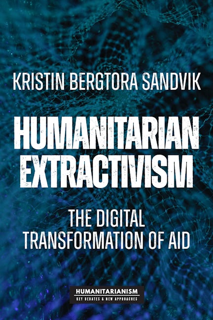 Book cover image for Humanitarian extractivism ISBN: 9781526173355